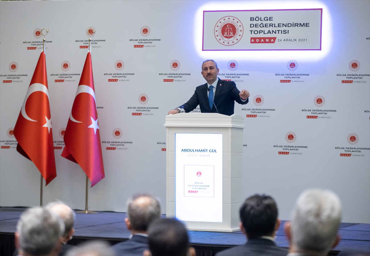 Adalet Bakanı Gül, Adana'da “Adalet Bölge Değerlendirme Toplantısı”na katıldı: