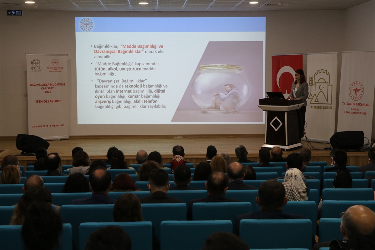Çankırı'da Bağımlılıkla Mücadele Çalıştayı