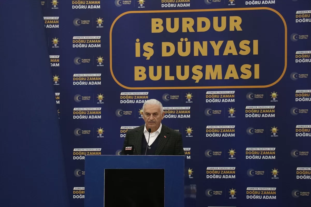 AK Parti Genel Başkanvekili Yıldırım, Burdur'da İş Dünyası Buluşması'nda konuştu: