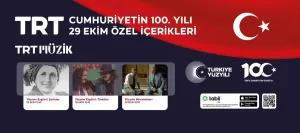 İSTANBUL (AA) – Türkiye Cumhuriyeti'nin 100. yıl dönümü için hazırlanan