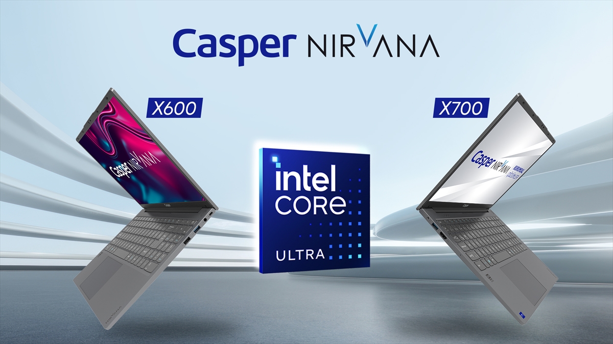 Casper, Intel Series 1 işlemcili Nirvana X600 ve X700'ü piyasaya sürdü