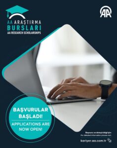 - AA'nın araştırma burslarına 1 Mart'a kadar başvurulabilecek