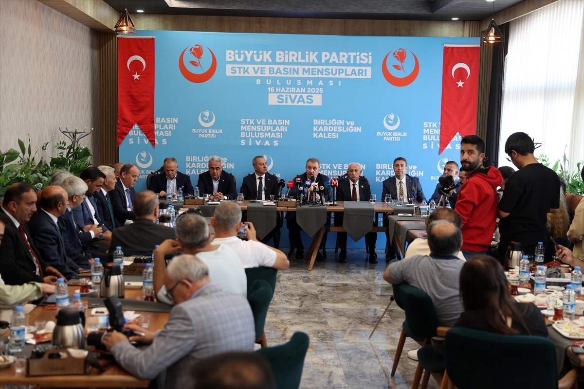 BBP Genel Başkanı Destici, Sivas'ta gündemi değerlendirdi: