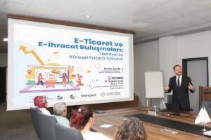 KASTAMONU (AA) – "e-Ticaret ve e-İhracat Buluşmaları: Trendyol ile Küresel