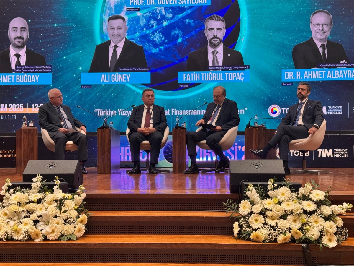 - Türk Eximbank Genel Müdürü Ali Güney:
- "Son 2 yıl