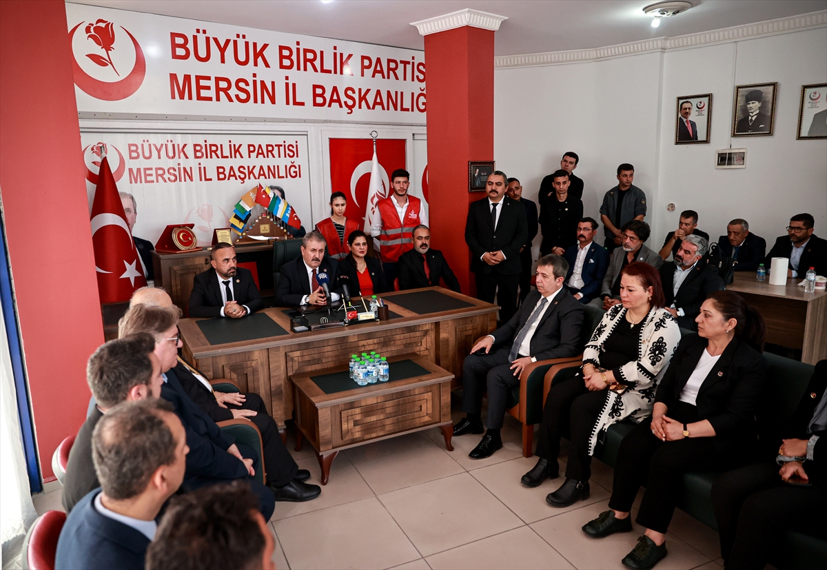 MERSİN (AA) – Büyük Birlik Partisi (BBP) Genel Başkanı Mustafa